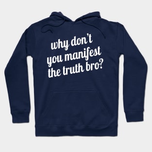 BB21 - Manifest the Truth Hoodie